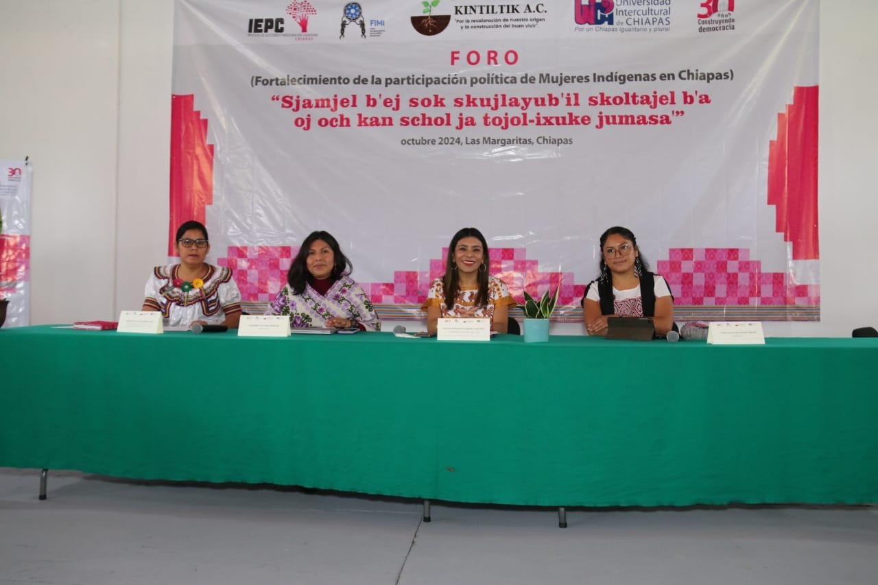 Realizan IEPC Y Kintiltik AC, el Foro: Fortalecimiento de la participación política de Mujeres Indígenas en Chiapas